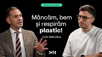 Cât plastic avem în corp? | BOABE DE CUNOAȘTERE | cu Prof. Univ. Dr. Radu Țincu