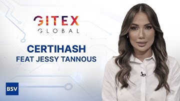 Unlocking Cybersecurity with Certihash at Gitex | Gregory Ward feat Jessy Tannous
