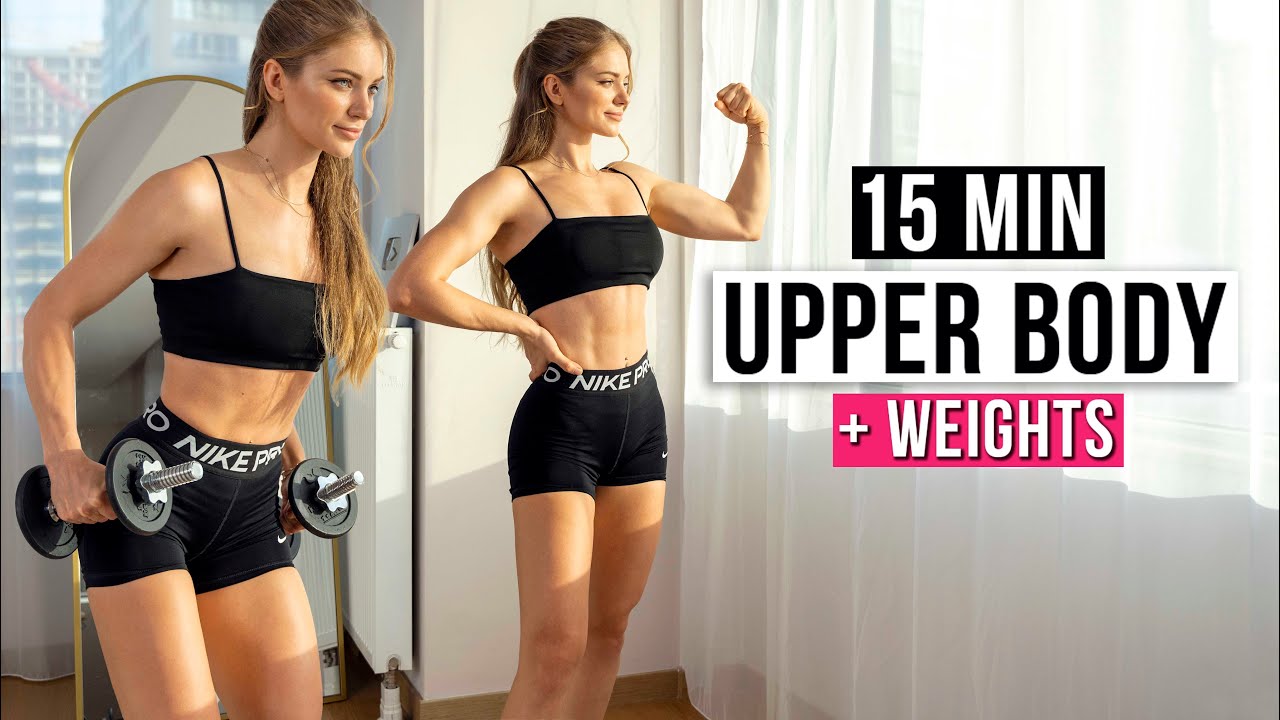 15 MIN TONED UPPER BODY WORKOUT With Weights - YouTube