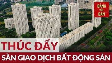 Thủ tướng yêu cầu quyết liệt tháo gỡ khó khăn cho thị trường bất động sản | Tin ĐỜI SỐNG XÃ HỘI