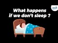 What happens if we don’t sleep? | One Minute Bites | Don't Memorise