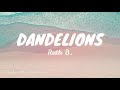 Ruth b  dandelions lyrics