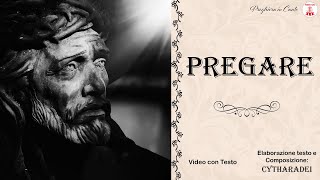 Pregare - Suor Maria Grazia | Canti Religiosi & Musica Cristiana | LYRICS VIDEO