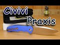 Civivi Praxis. Распаковка и обзор.