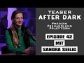 TEASER / AFTER DARK mit SANDRA SEELIG