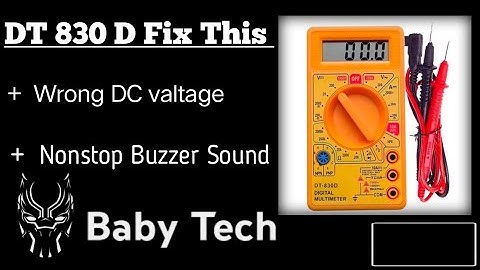 How to repair DT - 830D multimeter repair. wrong DC voltage and nonstop Buzzer Sound on buzzer mode