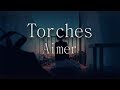 【HD】 Torches - Aimer 【자막】