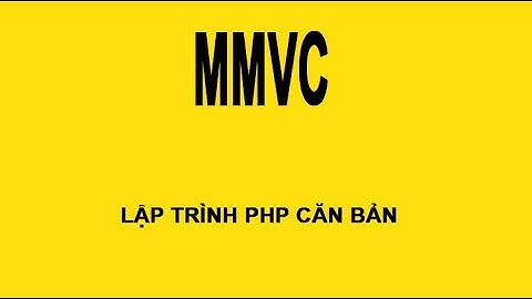 #laptrinhphp Bài 19 Mô Hinh MVC P1 Cấu Trúc Dự Án Lập TrìnhPHP