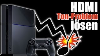 PS4-Ton spinnt? HDMI-Audio-Probleme lösen