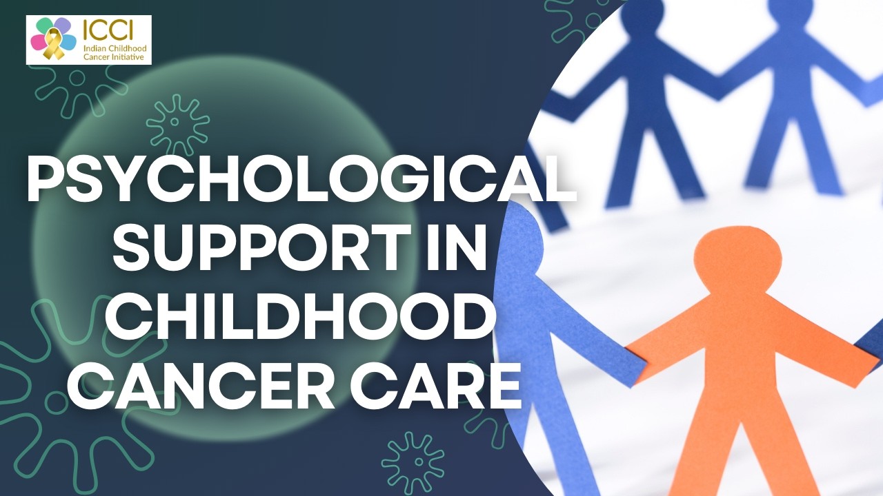 Psychological Support in Childhood Cancer