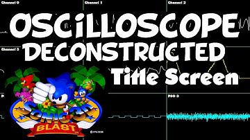 Sonic 3D Blast - Title Screen - Oscilloscope Deconstruction