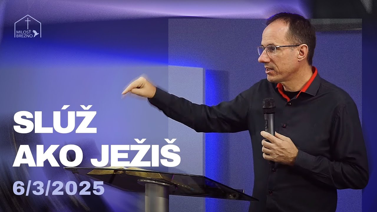 Slúž ako Ježiš | Daniel Šobr