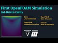 First OpenFOAM Simulation | Lid-driven cavity | [OpenFOAM in Windows 10]