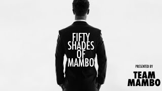 TeamMambo presents In The Mix: Fifty Shades Of Mambo