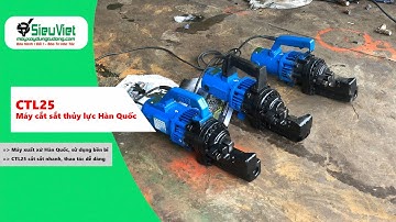 Thử máy cắt sắt thủy lực cầm tay phi 25 Hàn Quốc cũ cho khách nghiệm thu