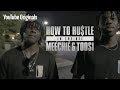 How to Hustle in the ATL | Meechie and Toosi