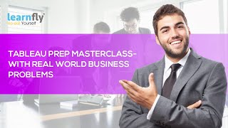 Famous TABLEAU PREP MASTERCLASS- WITH REAL WORLD BUSINESS PROBLEMS-Siddharth Pawar | Learnfly Academy Profile