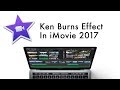 Ken Burns Effect in iMovie - How to zoom in &amp; out and hover over an image