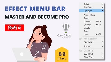 CorelDraw Effect Menu Bar Tutorial in Hindi -Complete Menu Bar Step-by-Step Tutorial KK Learning Hub