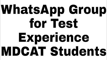 WhatsApp Grp Test Experience PMC NMDCAT