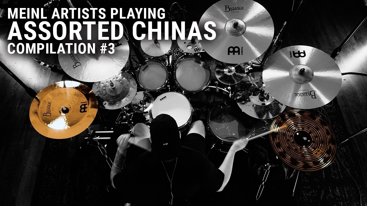 Meinl Cymbals - Assorted Chinas Compilation #3