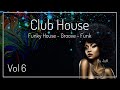Luk  mix club house vol 6  a clubbing house funky house and classic funk mix tape december 2023