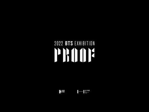 2022 BTS EXHIBITION : Proof Official Teaser