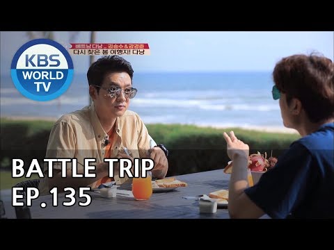 Battle Trip | 배틀트립 EP135 Old Dude’s Da Nang Tour[ENG/THA/CHN/2019.04.14]