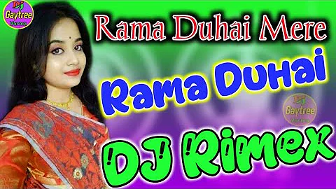 Rama Duhai Mere Rama Duhai Hindi Dj RiMex Hard Dholki MiX By Dj Gaytree varma