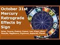 October 31st - November 20th - Mercury Retrograde Effects by Sign (Timestamped in Description)