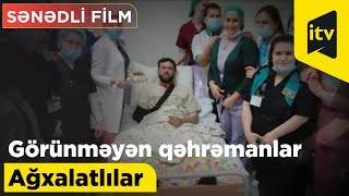 Sənədli film "Görünməyən qəhrəmanlar - Ağxalatlılar"