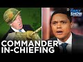 Trump’s Attempts at Commander-In-Chiefing | The Daily Show