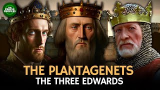 The Plantagenets: Part Two: The Three Edwards