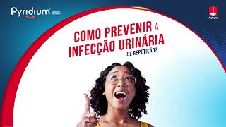 Como Prevenir A Infecção Urinária De Repetição? - Pyridium