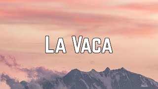 Mala Fe - La Vaca (Lyrics) chords