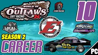 World Of Outlaws Dirt Racing 24 | CAREER | S2 | STREET STOCK | #10 | Eldora (7/27/26)