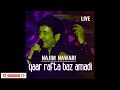 Najim Nawabi Yaar Rafta Baz Amadi Najim Nawabi Yaar Rafta Baz Amadi