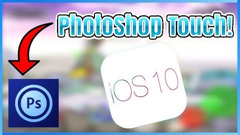 Adobe Photoshop Touch For iPhone/iPod/iPad iOS 10 No Jailbreak/PC | Tutorial