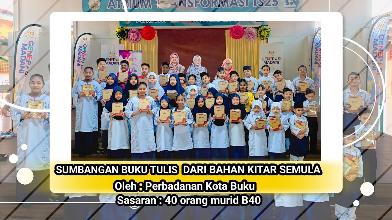 EPISOD 10 : SUMBANGAN BUKU TULIS DARI BAHAN KITAR SEMULA