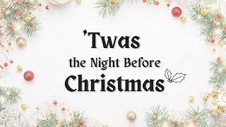 &#39;Twas the Night Before Christmas | Out Of This World Home Services