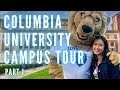 Columbia University Campus Tour | Welcome to Columbia! Part 1!