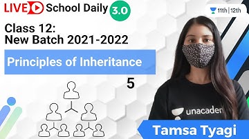 Class 12 | New Batch 2021-22 | Principles of Inheritance-L5 | Unacademy Class 11&12 | Tamsa Tyagi