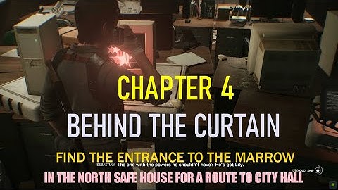 THE EVIL WITHIN 2  CHAPTER 4 BEHIND THE CURTAIN  FIND THE ENTRANCE TO THE MARROW