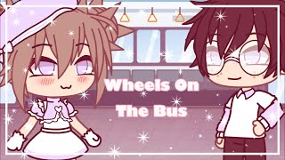 Wheels On The Bus ~ Melanie Martinez || GLMV || Part 2? ||