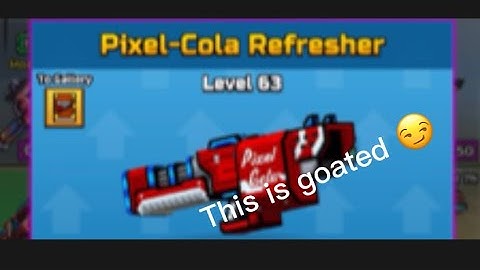 I got pixel cola refresher 😫