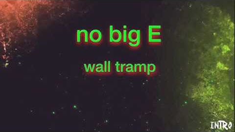 How to wall tramp (tutorial)