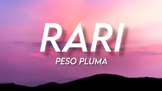 RARI - Peso Pluma (Letra/English Lyrics)