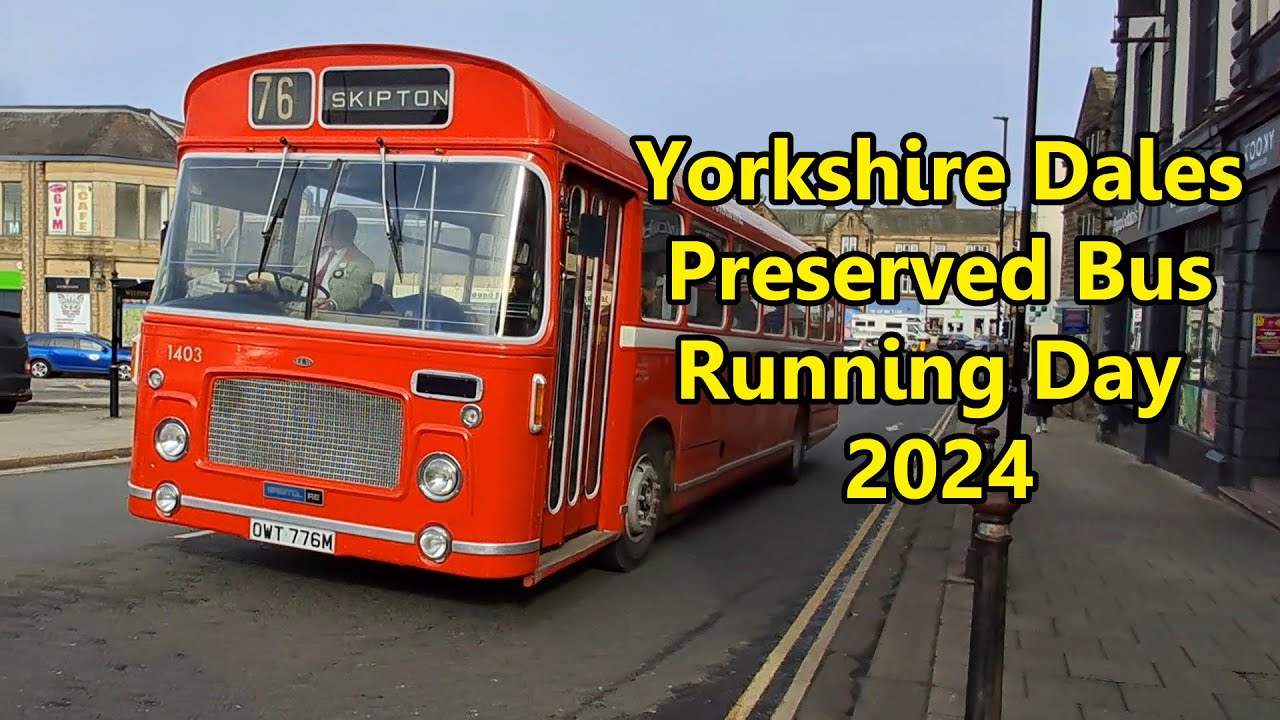 Yorkshire Dales Skipton Preserved Bus Running Day 2024