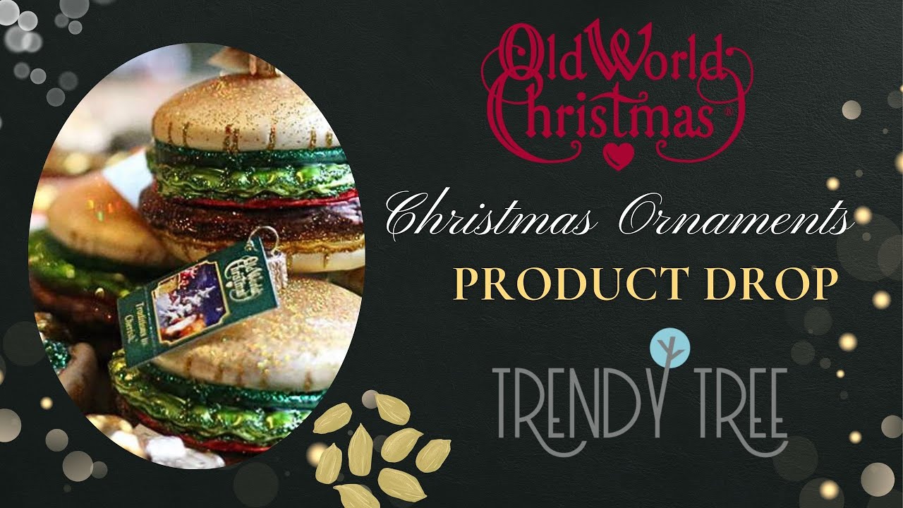 🎄 Old World Christmas Ornament Drop at Trendy Tree! 🎄 - YouTube