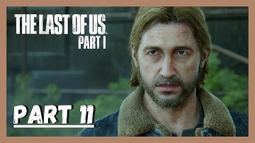 THE LAST OF US PART 1 (PS5)  - FULL GAMEPLAY / WALKTHROUGH - PART 11
